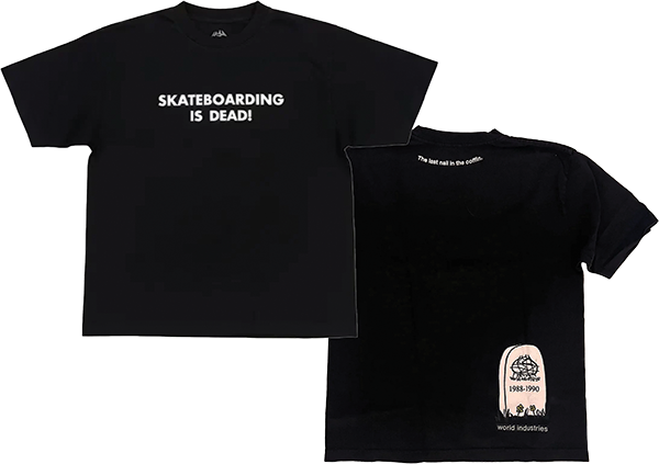 WORLD INDUSTRIES SKATEBOARDING IS DEAD LARGE BLACK